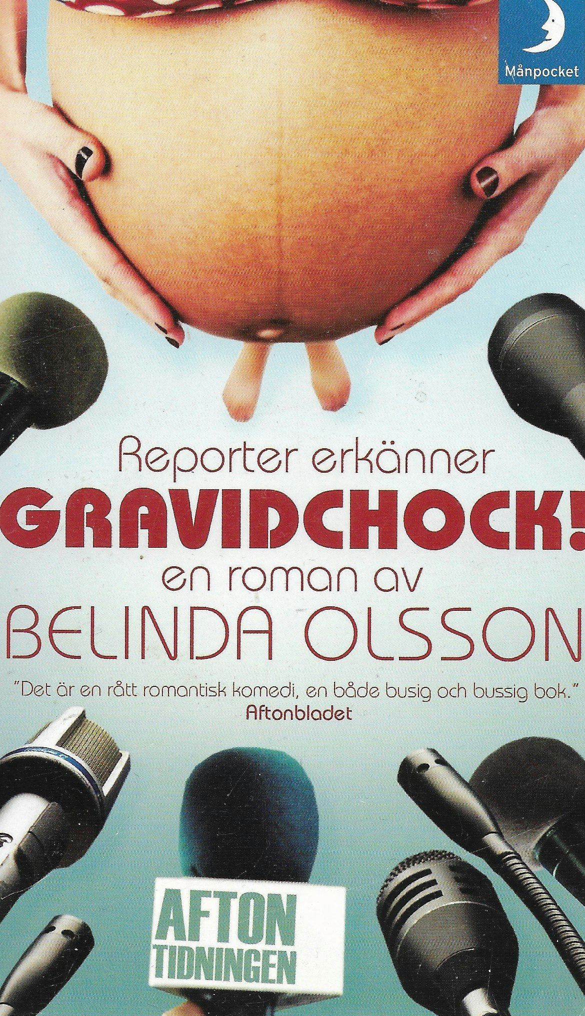 Gravidchock! reporter erkänner av Olsson, Belinda