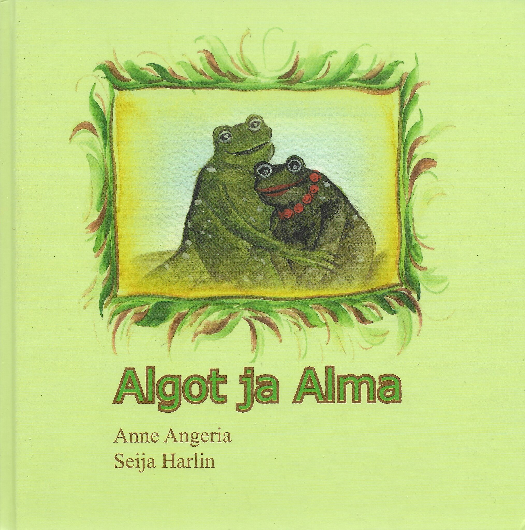 Algot ja Alma av Angeria, Anne - Harlin, Seija