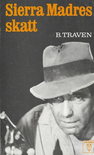 Sierra Madres skatt av Traven B.