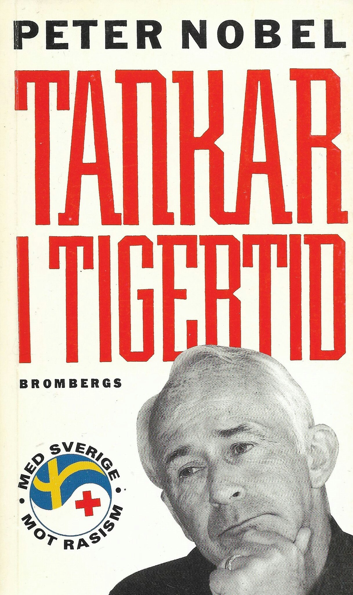 Tankar i tigertid av Nobel Peter