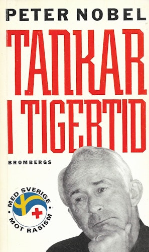 Tankar i tigertid av Nobel Peter