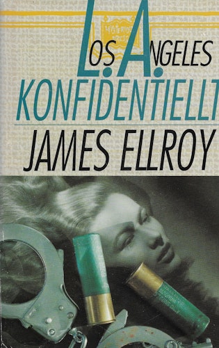Los Angeles konfidentiellt av Ellroy, James