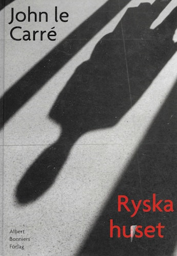 Ryska huset av John le Carré