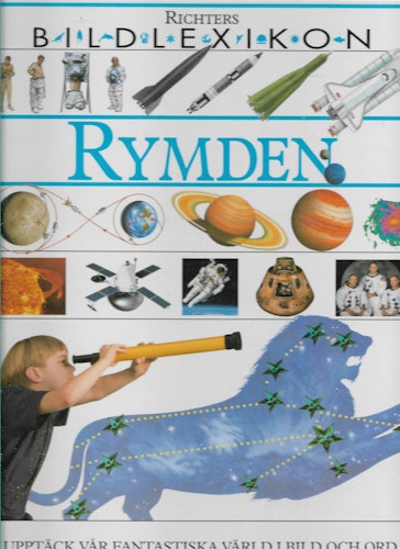 Rymden : Bildlexikon av Rustean, Jean - Phillips, Sarah - Reed