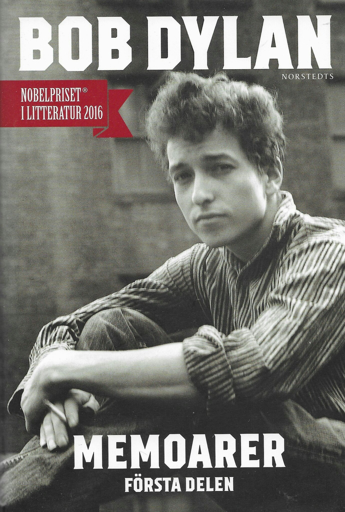 Memoarer. Första delen av Dylan, Bob
