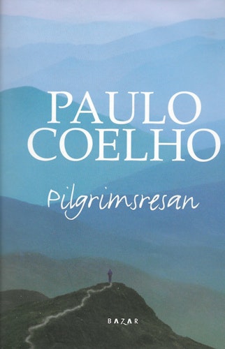 Pilgrimsresan av Coelho, Paulo