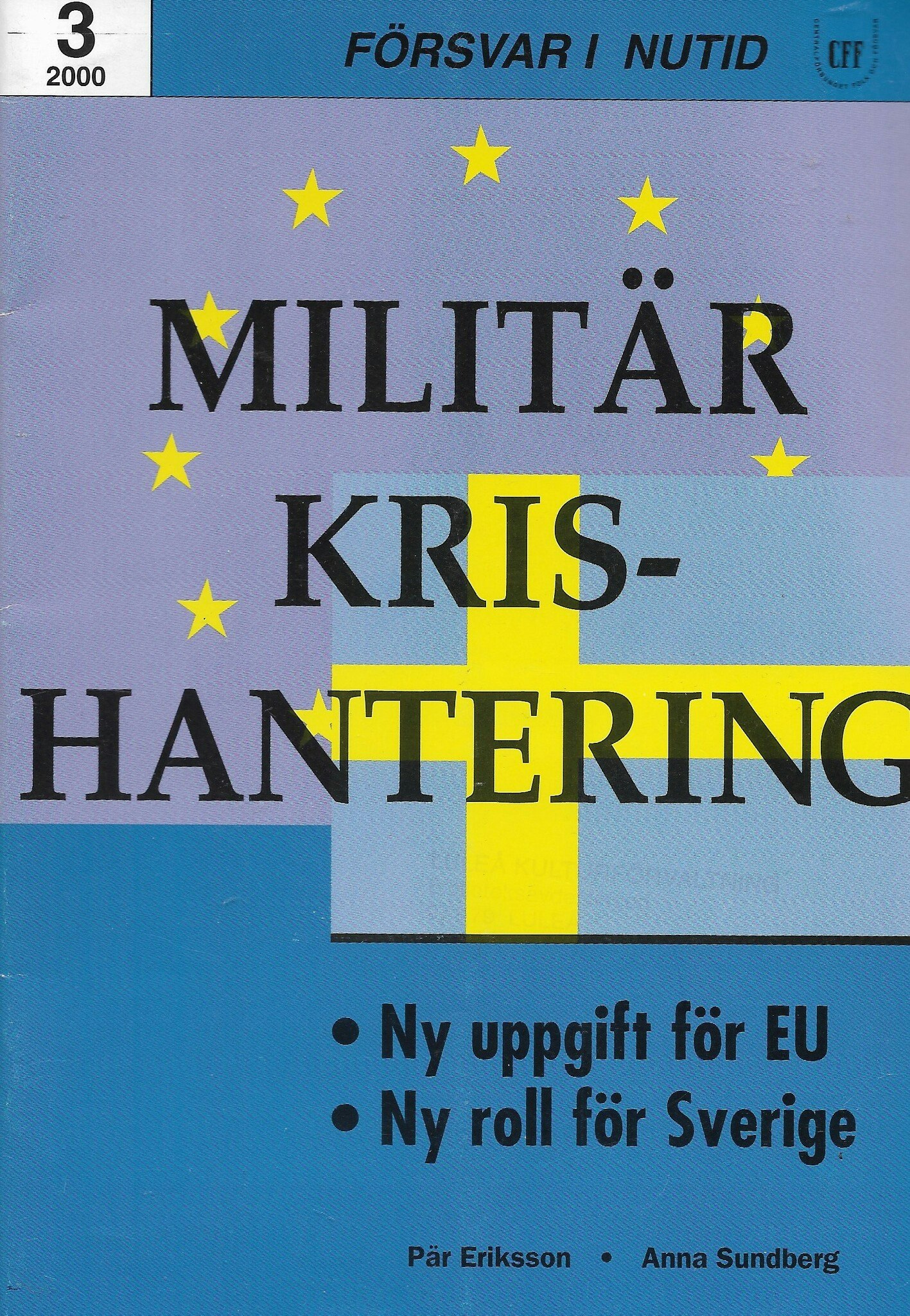 Militär krishantering av Eriksson Pär & Sundberg Anna