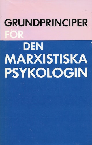 Grundprinciper för den marxistiska psykologin av Rubinštejn, Sergej Leonidovič