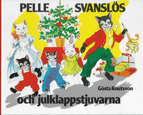 Pelle Svanslös och julklappstjuvarna av Knutsson, Gösta