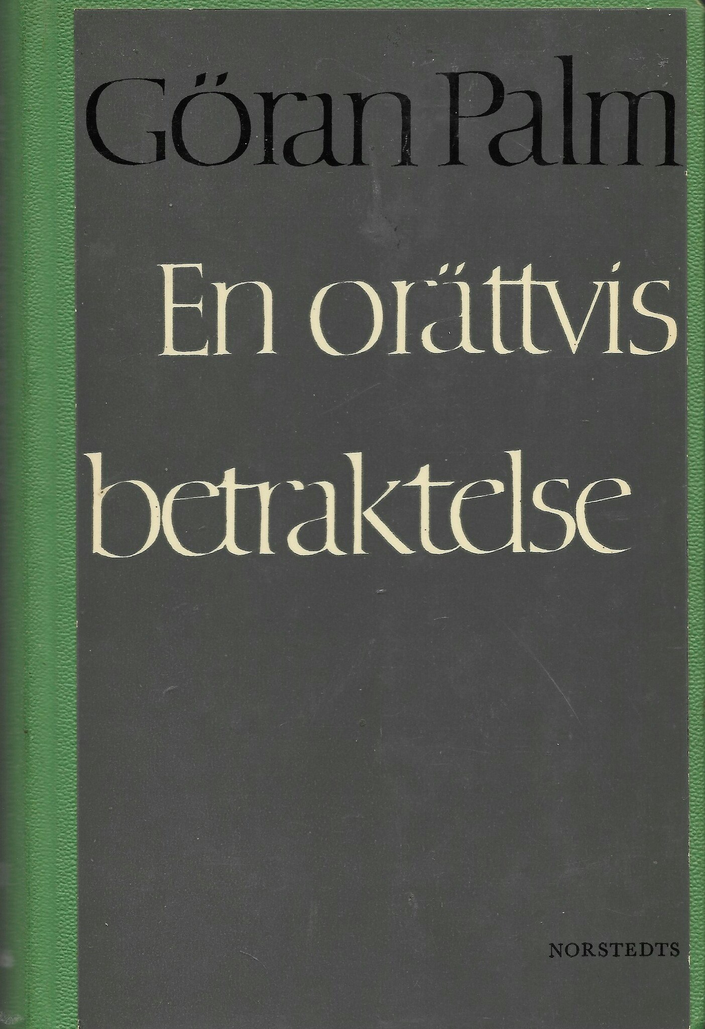 En orättvis betraktelse av Palm Göran