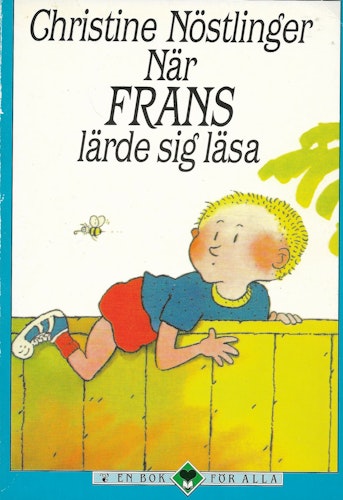 När Frans lärde sig läsa av Nöstlinger, Christine