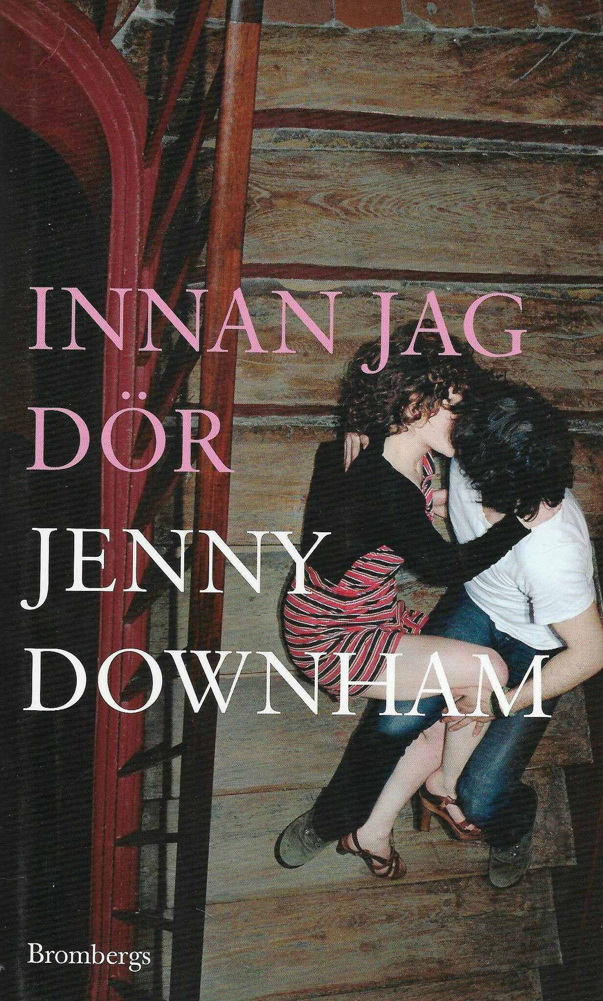 Innan jag dör av Jenny Downham