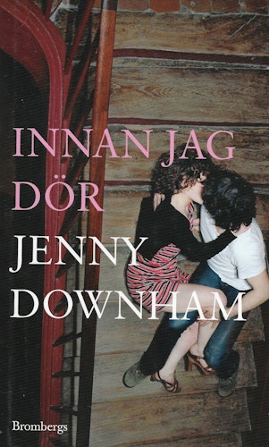 Innan jag dör av Jenny Downham