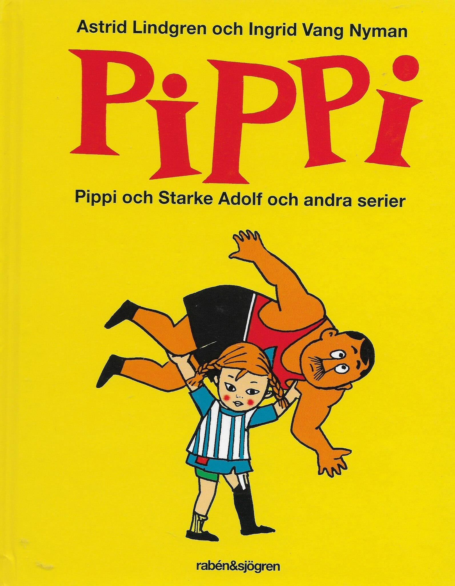 Pippi och Starke Adolf och andra serier av Lindgren, Astrid