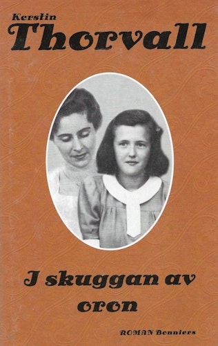I skuggan av oron av Thorvall, Kerstin