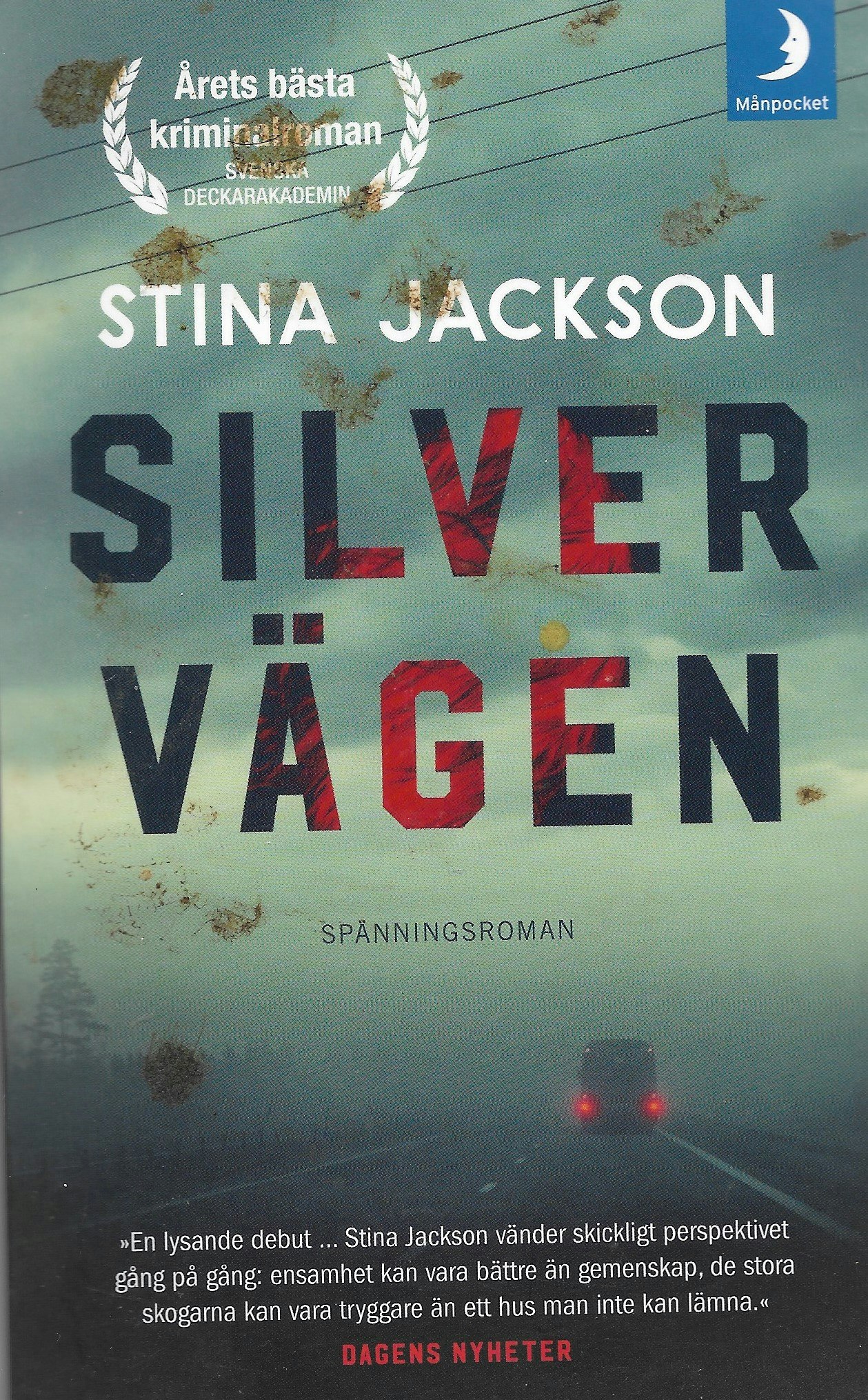 Silvervägen av Jackson, Stina