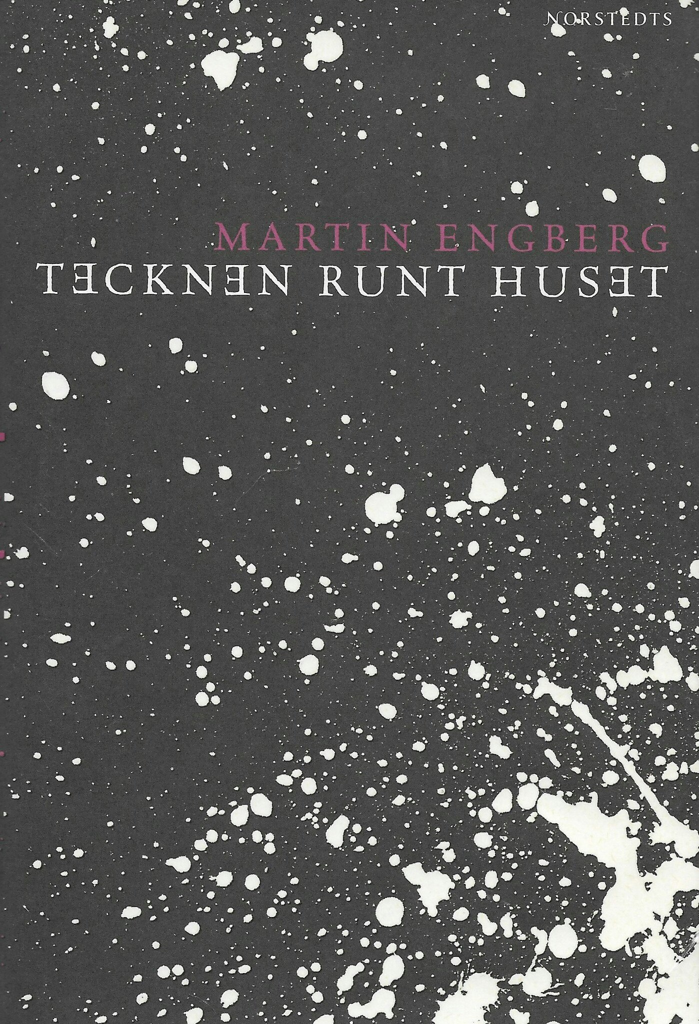 Tecknen runt huset av Engberg Martin