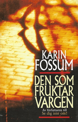 Den som fruktar vargen av Fossum Karin