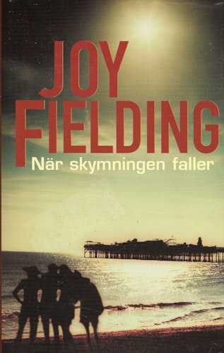 När skymningen faller av Fielding Joy
