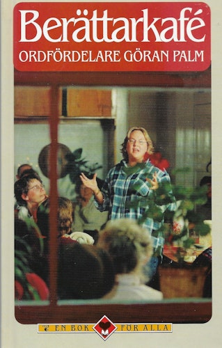 Berättarkafé av Palm Göran (red)