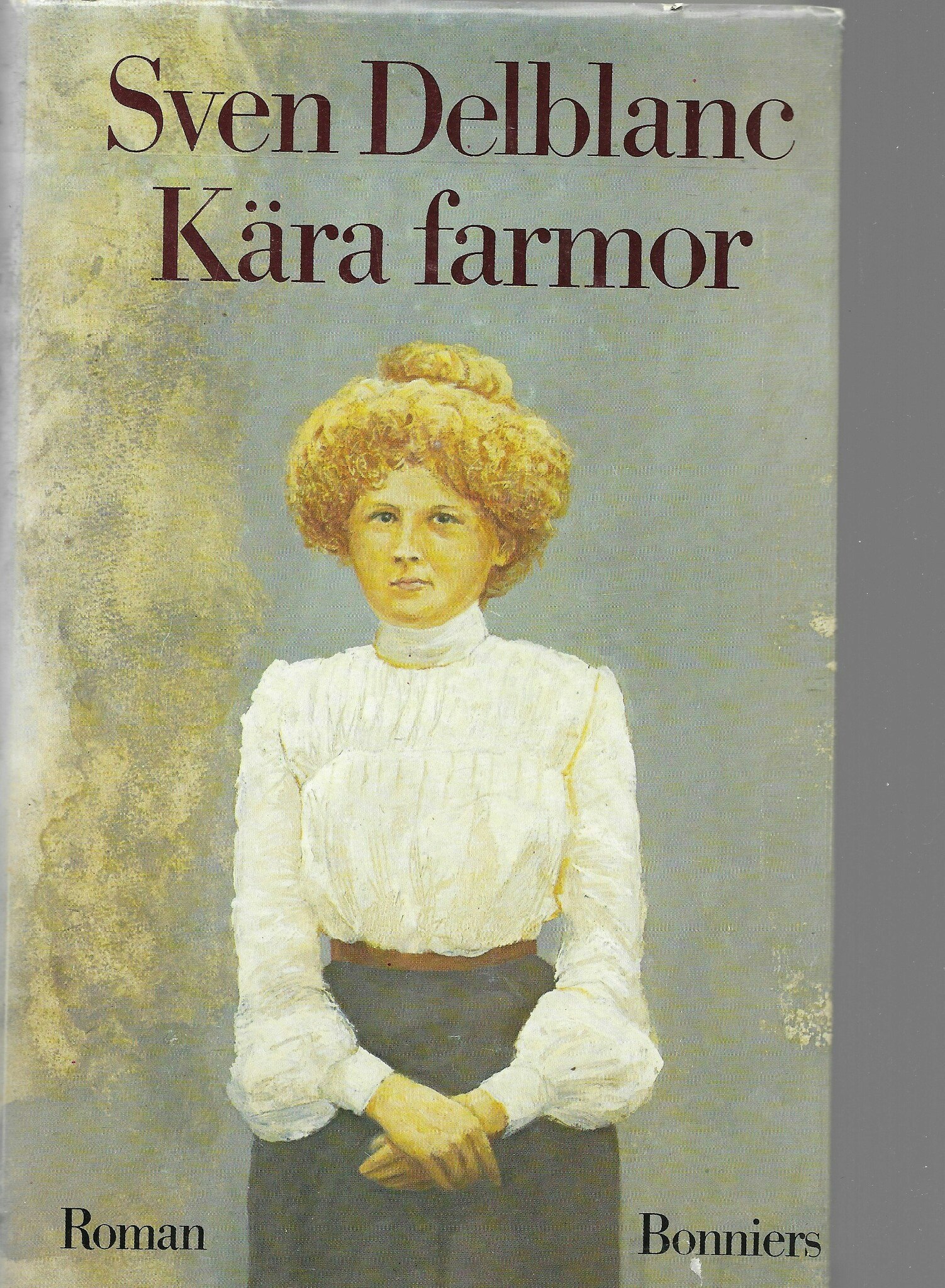 Kära farmor av Deblanc Sven