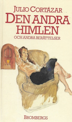 Den andra himlen av Cortazar Julio