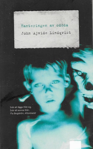Hanteringen av odöda av Ajvide Lindqvist, John