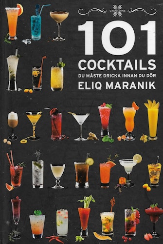 101 Cocktails du måste dricka innan du dör av Maranik, Eliq