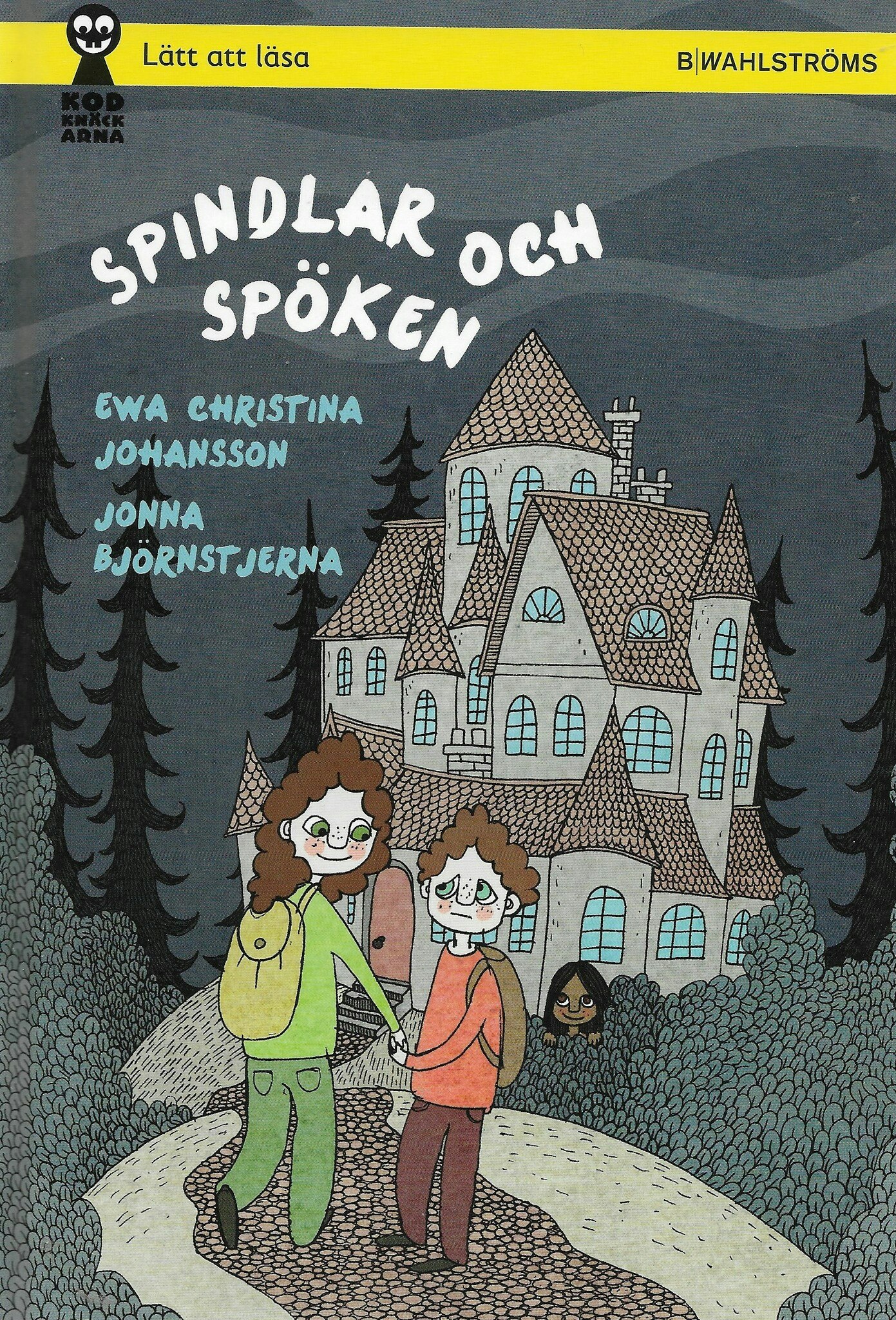 Spindlar och spöken av Johansson Ewa & Björnstjerna Jonna