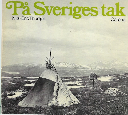 På Sveriges tak av Thurfjell Nils-Eric