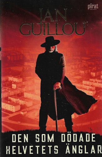 Den som dödade helvetets änglar av Guillou, Jan