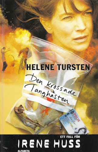 Den krossade tanghästen av Helene Tursten