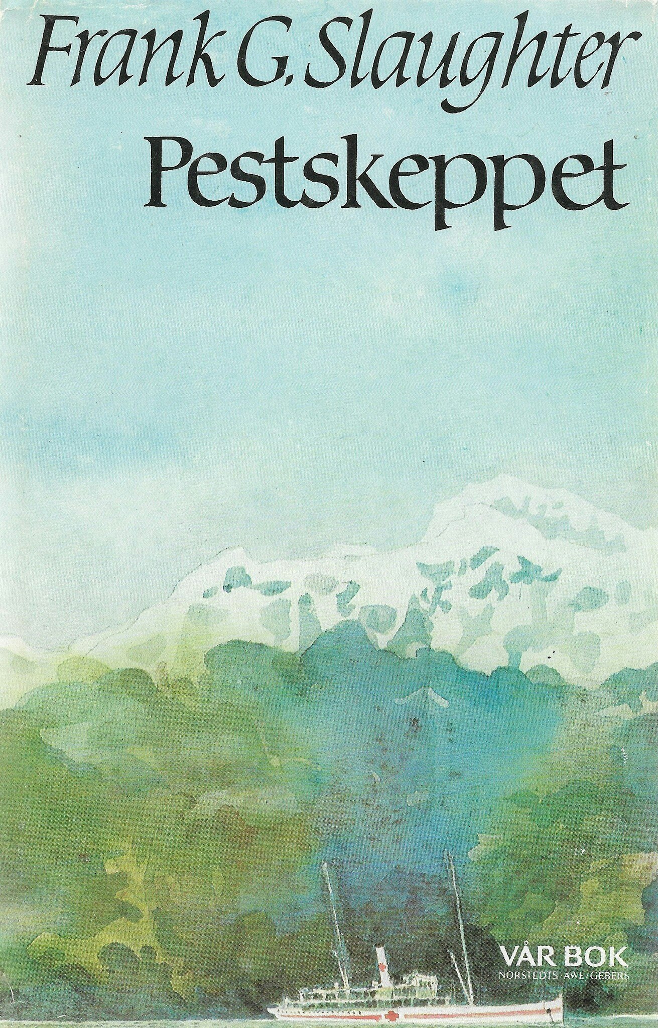 Pestskeppet av Slaughter, Frank G.