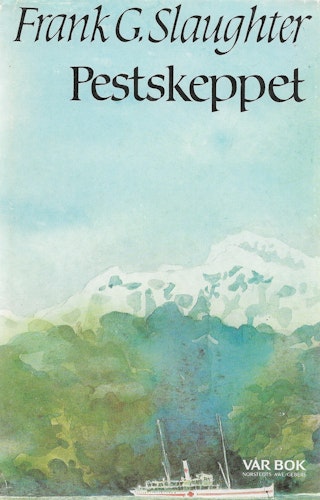 Pestskeppet av Slaughter, Frank G.