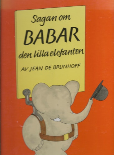 Sagan om Babar, den lilla elefanten av Jean de Brunhoff