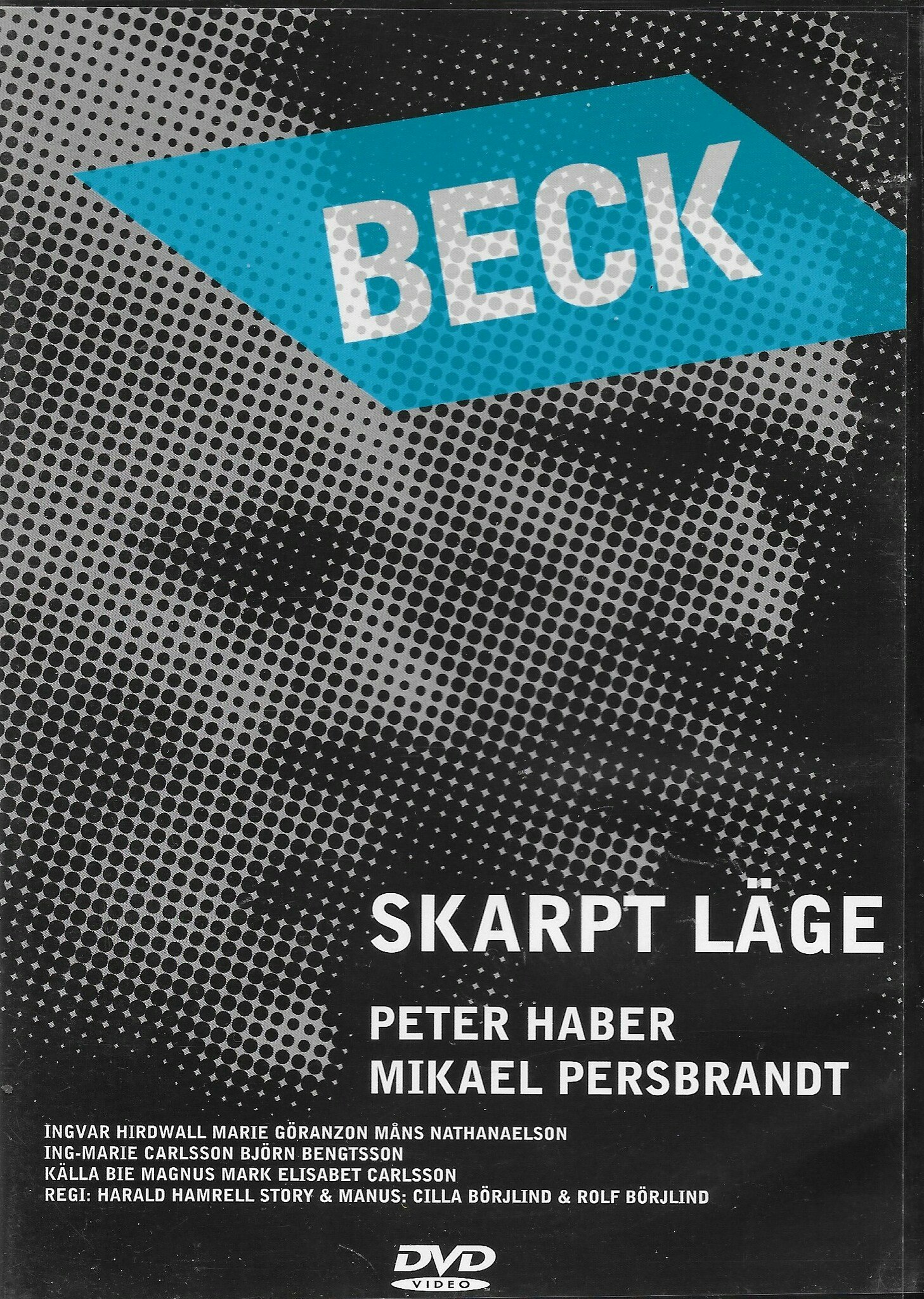 Beck; Skarpt läge