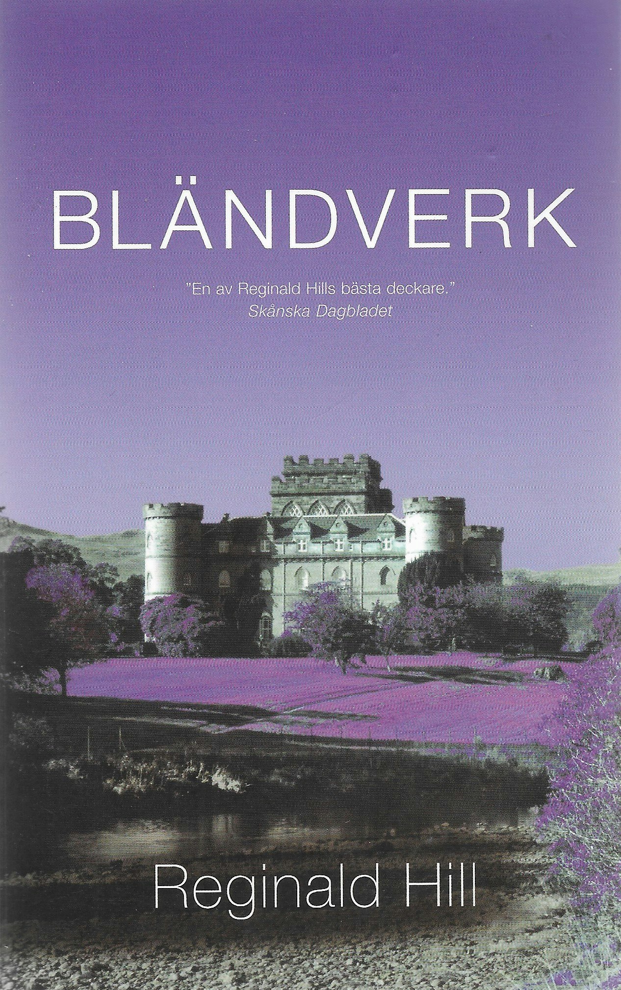 Bländverk av Hill, Reginald