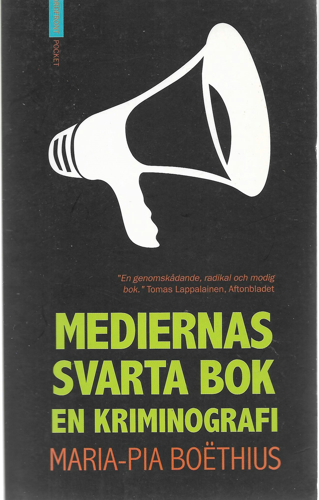 Mediernas svarta bok av MariaPia Boëthius