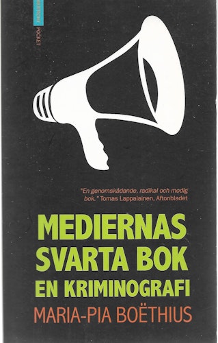Mediernas svarta bok av MariaPia Boëthius