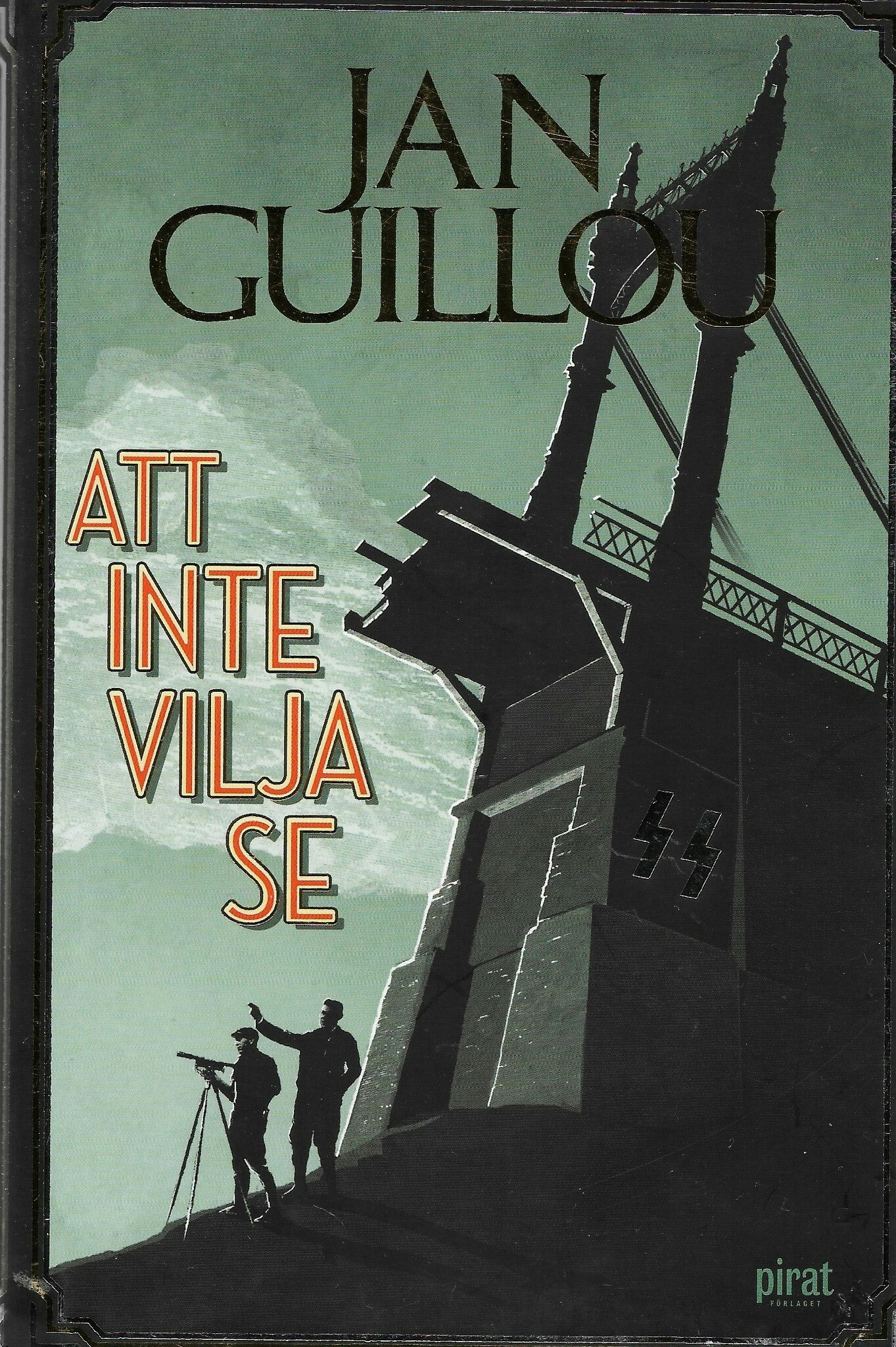 Att inte vilja se av Guillou, Jan