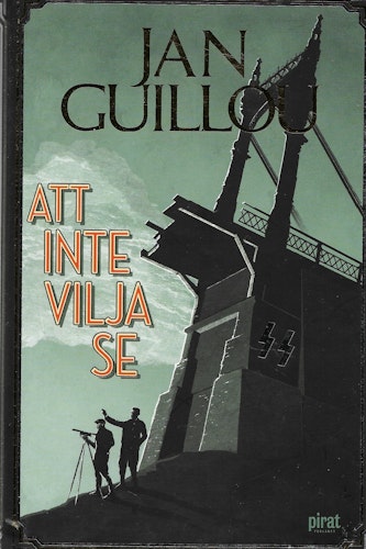 Att inte vilja se av Guillou, Jan