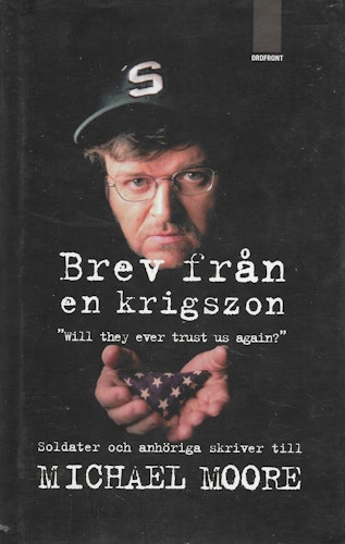 Brev från en krigszon av Michael Moore