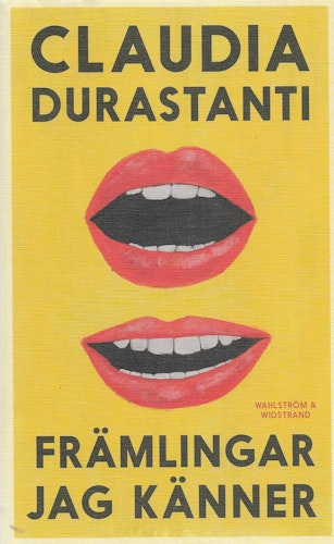 Främlingar jag känner av Durastanti, Claudia