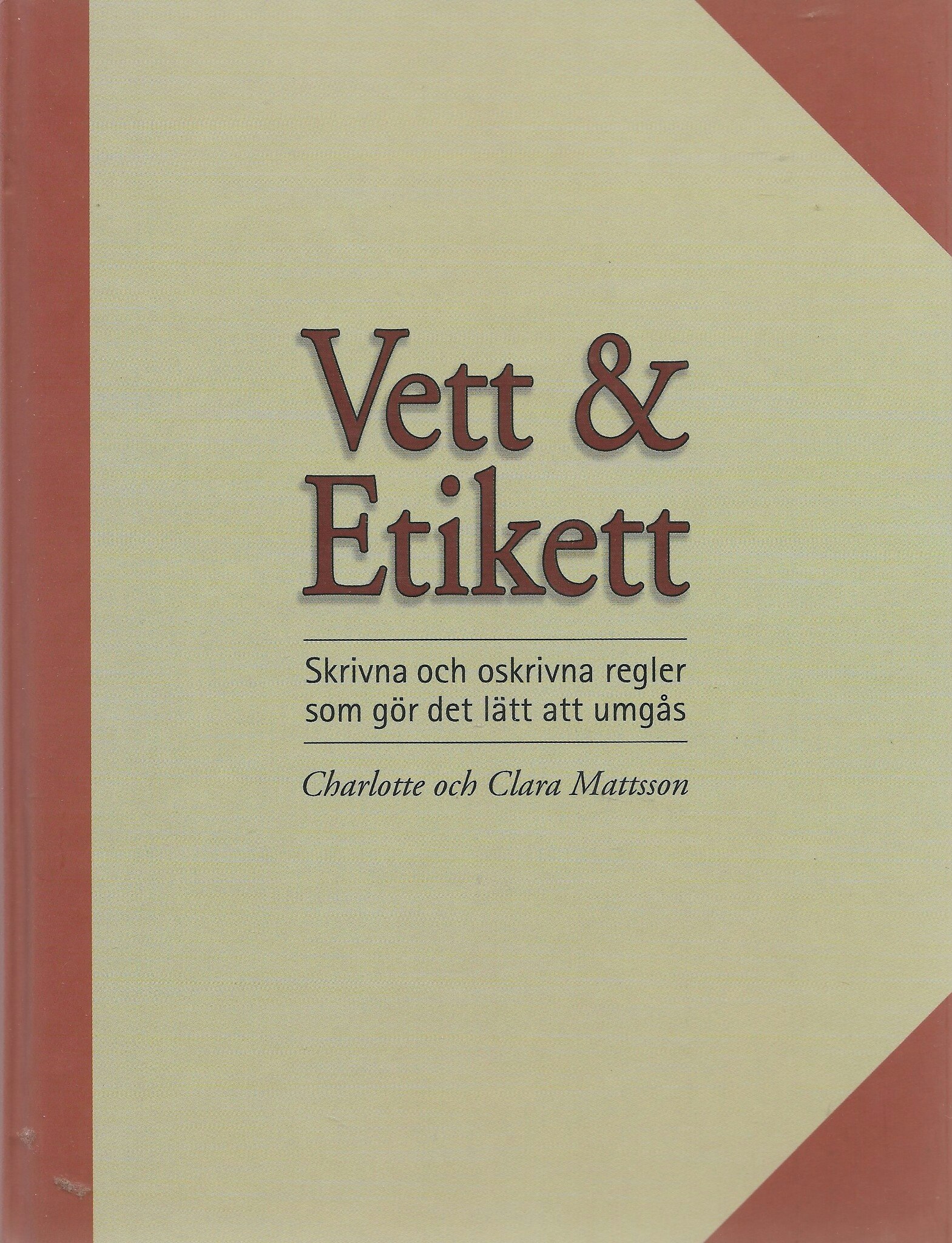 Vett & etikett av Mattsson, Charlotte