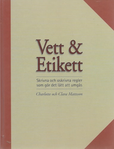 Vett & etikett av Mattsson, Charlotte