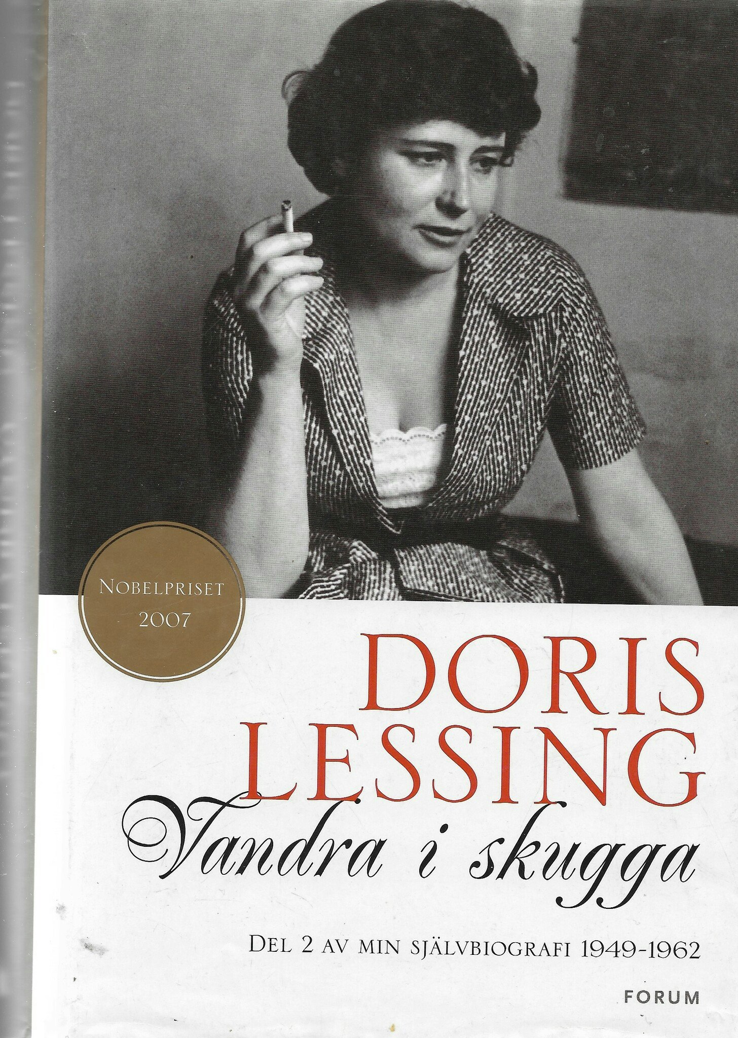 Vandra i skugga : Del 2 av min självbiografi 1949-1962 av Lessing, Doris