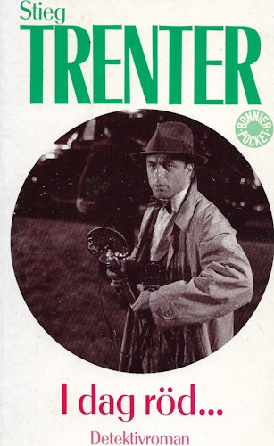 I dag röd av Trenter, Stieg
