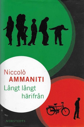 Långt, långt härifrån av Ammaniti, Niccolò