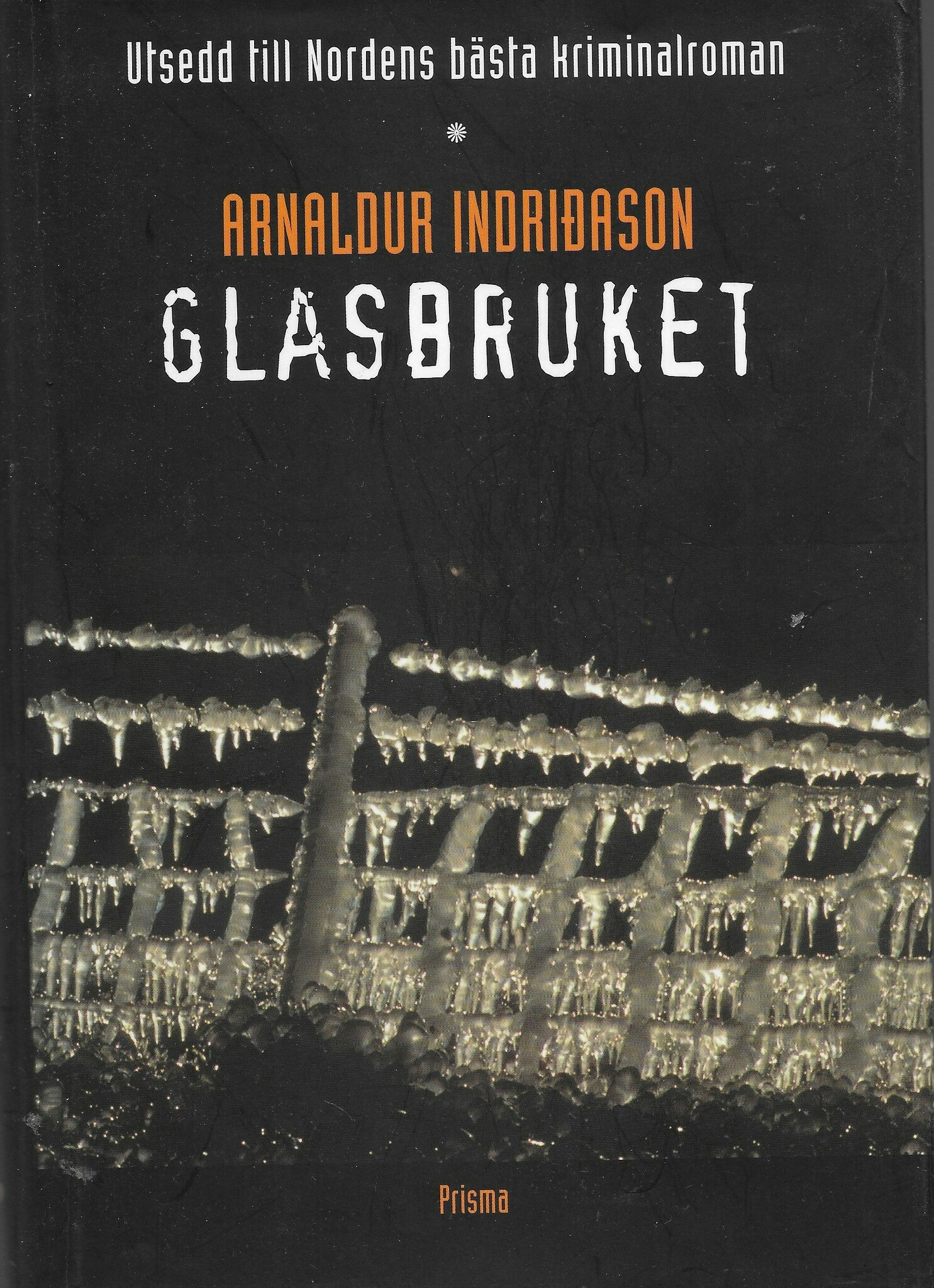 Glasbruket av Indridason, Arnaldur