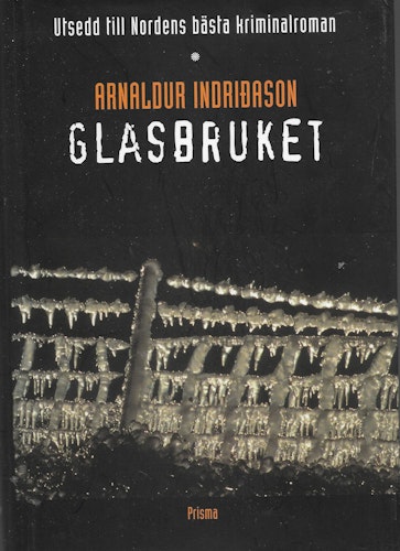 Glasbruket av Indridason, Arnaldur